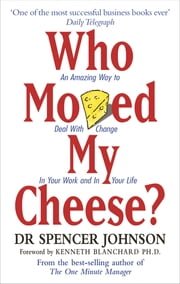 Who Moved My Cheese: